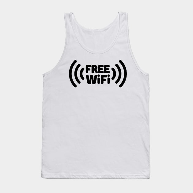 Free WiFi Here Tank Top by FTF DESIGNS